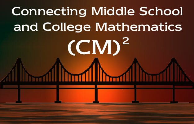 Connecting Middle School and College Mathematics